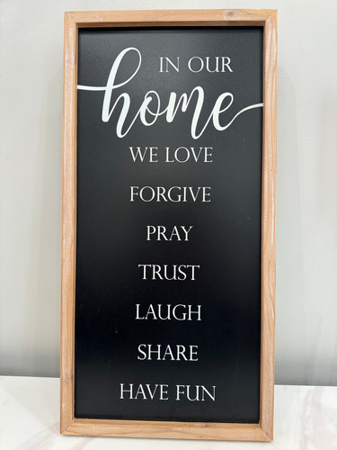 In Our Home We Love Forgive Pray Trust Laugh Share Have Fun Plaque